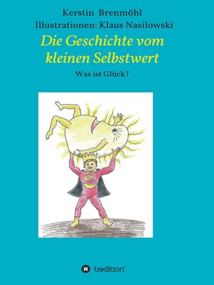 cover image of Die Geschichte vom Kleinen Selbstwert